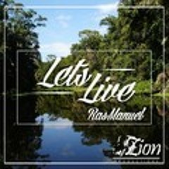 Rasta Manuel - Let's Live