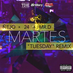 Nejo X 24 X Mr D  - Se Encendio ( Tuesday Remix ) MASTER