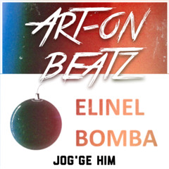 Elinel - Bomba (Prod. By Art-On Beatz)