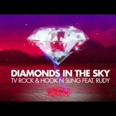 TV Rock & Hook N Sling Feat. Rudy - Diamonds In The Sky (Anndyk Remix)