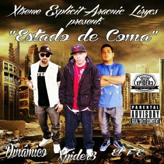 ESTADO EN COMA - (Xpider3 & EL F.E. Ft. Dinámico) 2015