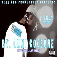 I'm Ready by Luni Coleone