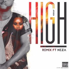 High(Remix) Ft Neza