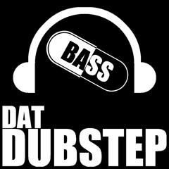 Dat Dubstep