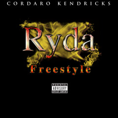 Ryda Freestyle Cordaro K Kidd Jayy (produced by KD Beats)