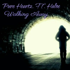 Pure Heartz Ft. Haloe - Walking Away at Haloeishiphop pureheartz