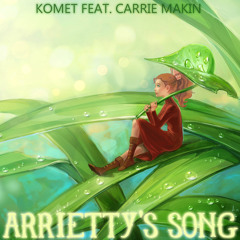 Arrietty's Song feat. Carrie Makin [FREE DOWNLOAD]