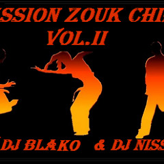 Zouk Chiré Vol.II By Dj - Blako & Dj - Nissa