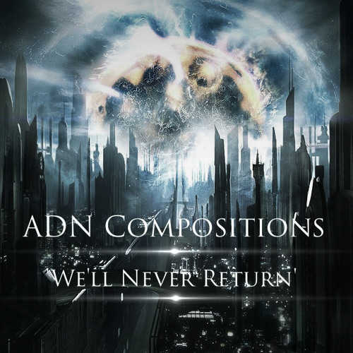 We'll Never Return