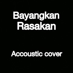 Bayangkan Rasakan - Maudy Ayunda (Accoustic) cover by Mega