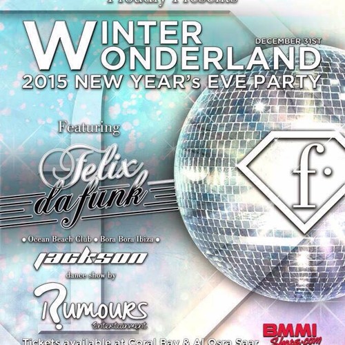 Felix Da Funk N.Y.E 2015 @ Coral Bay ( BAHREIN )