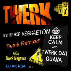DJ AK - RnB Twerk Megamix