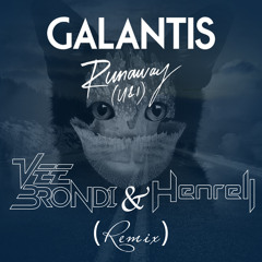Galantis - Runaway (U & I) (Vee Brondi & Henrell Remix)