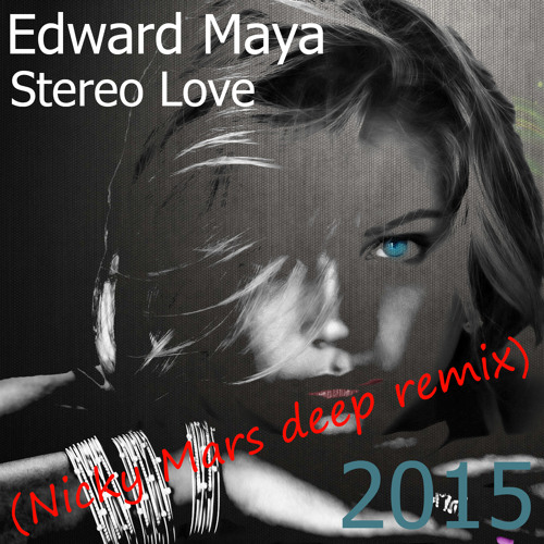 edward maya stereo love remix extended version edward maya stereo love remix extended version