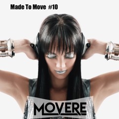 Movere presents Made To Move Episode 10 (Future House)