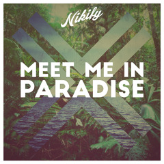 Nikify - Meet me in paradise