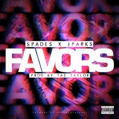 Favors (prod. by Taz Taylor)