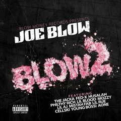 Joe Blow x Blow 2 - Yo Love (feat. Mozzy & Street Knowledge)