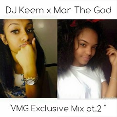 "VMG Exclusive Mix pt. 2" ft. Mar The God