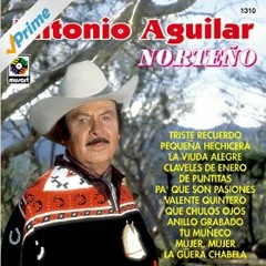Antonio Aguilar Ω Triste Recuerdo (Norteño)
