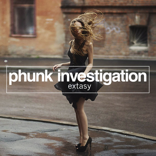 Phunk Investigation - Extasy (Cristian Poow Remix)