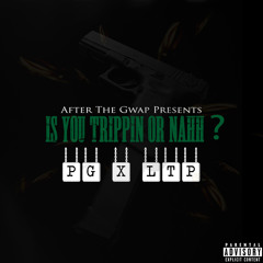 LTP X PG X DEECASH - OR NAHH