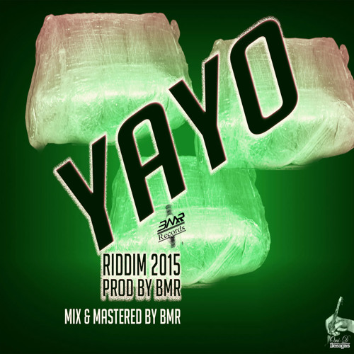 Coco - BMR Remix (Yayo Riddim 2015)