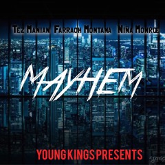 YoungKings -  Mayhem (feat. Nina Monroe)