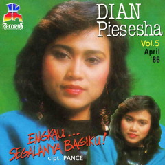 Engkau Segalanya Bagiku - Dian Pieshesa