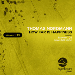 Thomas Nordmann - How Far Is Happiness (Original)