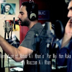 Tumhare Bin By Moazzam Ali Khan #XploiteR