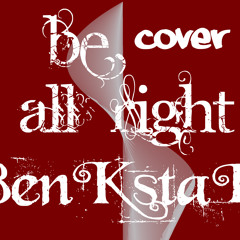BenKstaR (Cover) Be All Right-Justin Bieber