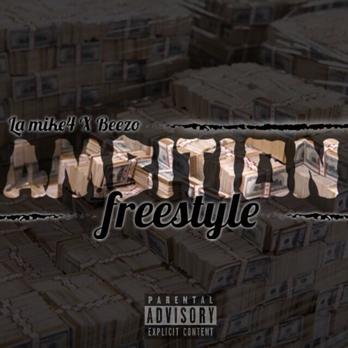 AMBITION FREESTYLE FT BEEZO