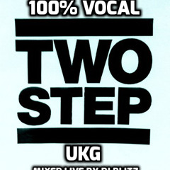 100% Vocal 2Step UKG **FREE DOWNLOAD**