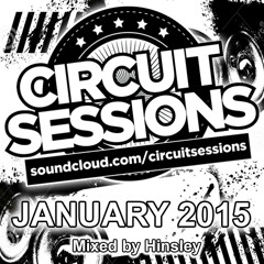 CIRCUIT SESSIONS #15 mixed by Hinsley