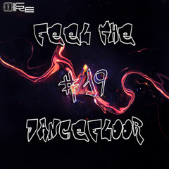 FEEL THE DANCEFLOOR #19