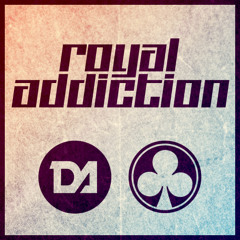 Royal Flush vs D-Addiction - Royal Addiction **OUT NOW**