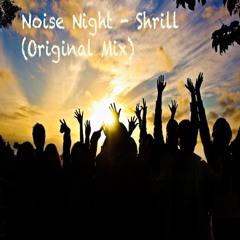 Shrill (Original Mix)