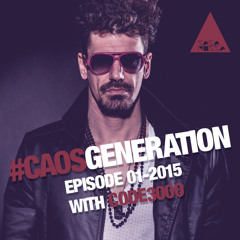 Gary Caos Pres Caos Generation Ep - 01 - 2015 - Featuring Code3000