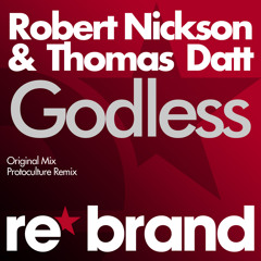 Robert Nickson & Thomas Datt - Godless (Chill Out Mix)