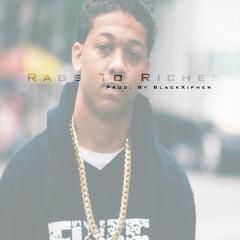 Rags To Riches (Prod. By BlackXipher)
