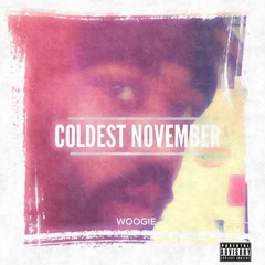 Woogie - Coldest November
