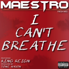 Maestro Fresh Wes - I Can't Breathe