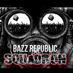 Bazz Republic - Squadron (2015)