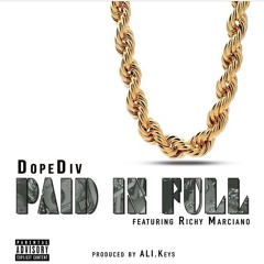 Paid In Full (Bounce)[ft. Richy Marciano] prod. ALI.Keys