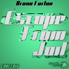 Bruno Furlan - Escape From Jail @Crocodilerec BUY NOW