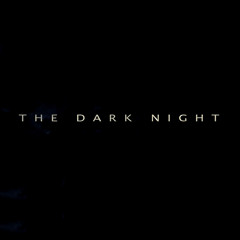 The Dark Night - Score