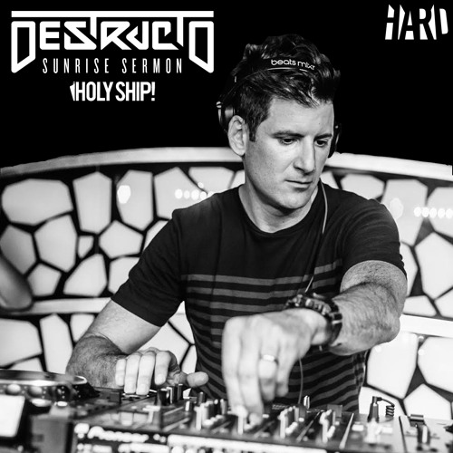 Holy Ship! 2015 DESTRUCTO'S Sunrise Sermon JAN