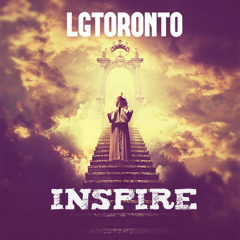 LG TORONTO-INSPIRE (PROD BY DANIEL WORTHY)