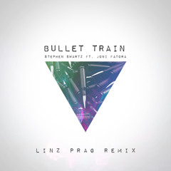 Stephen Swartz- Bullet Train(Linz Prag Remix)[FREE DOWNLOAD]